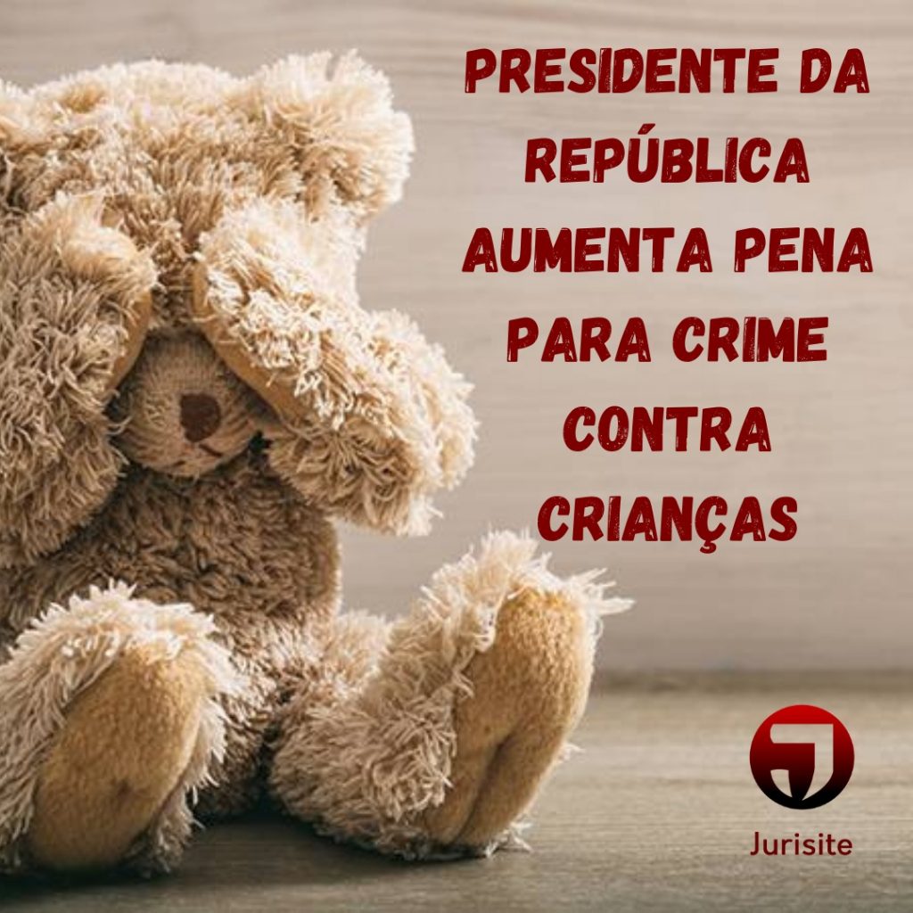 Bolsonaro sanciona lei de crime hediondos quando cometidos contra criança